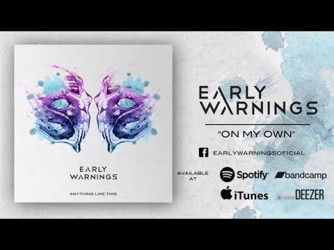 Early Warnings - On My Own (Official Audio)