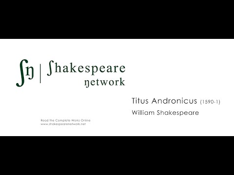 Titus Andronicus - The Complete Shakespeare - SN Audiobooks - Multiple Subs - High-Res - 4K
