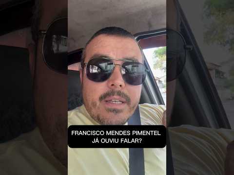 FRANCISCO MENDES PIMENTEL