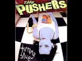 The Pushers - Got Paid