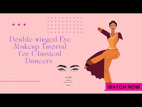 Double winged Eye Makeup Tutorial for Classical Dancers  with English subtitles  Antara Bhadra