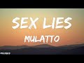 Mulatto - Sex Lies (Lyrics) ft. Lil Baby