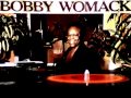 BOBBY WOMACK - HOW LONG