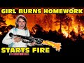 Girl Temper Tantrum Sets Mountain ON FIRE By Burning Her Homework Neighborhood Evacuated