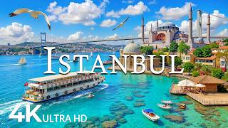 FLYING OVER ISTANBUL (4K UHD) – Soothing Music Along With Beautiful Na