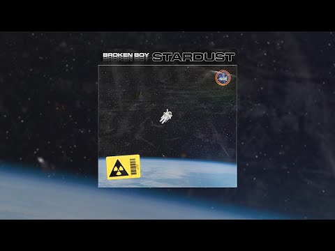 Broken boy - Stardust