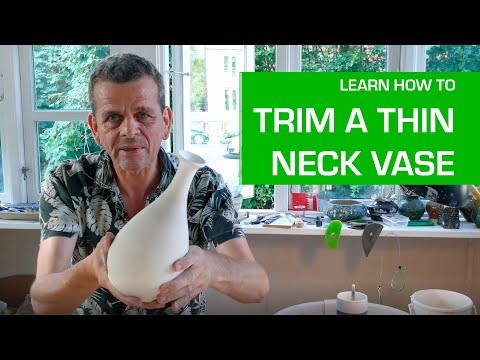 13.  Trimming a Thin Neck Vase