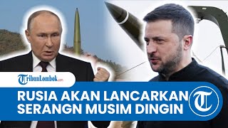 Ukraina Klaim Kini Bersiap untuk Serangan di Musim Dingin Rusia, Putin Disebut Sedang Timbun Rudal