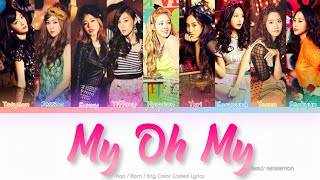 Girls’ Generation (少女時代) My Oh My Color Coded Lyrics (Kan/Rom/Eng)