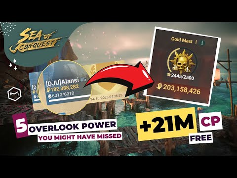 Sea of Conquest: Top 5 Overlook Power that Boost Over 21 million CP for FREE