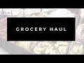 Get Healthy With Me Grocery Haul VLOG