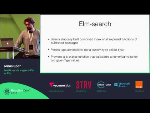 ReactiveConf 2016 LT - Jonas Coch: An API search engine in Elm for Elm