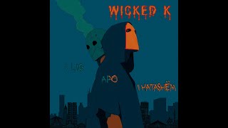 Wicked K - Unë Du