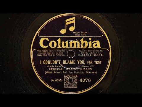 Percival Mackey's Band - I couldn't Blame You
