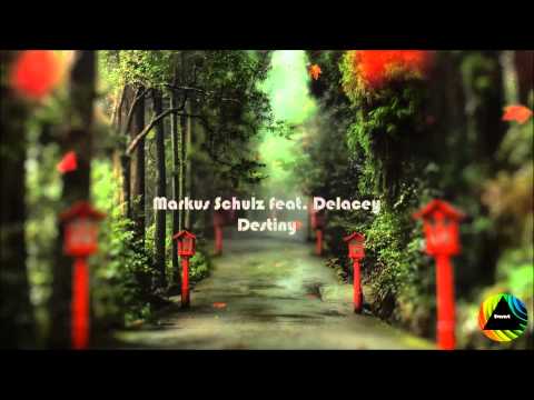 Markus Schulz feat. Delacey - Destiny (original mix)