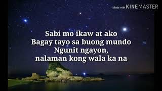 Nasayang lang - The Juans (Lyrics)