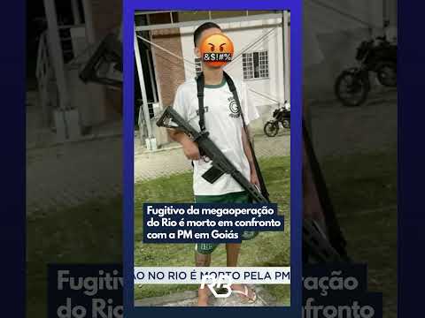 Fugitivo da megaoperação do Rio é morto em confronto com a PM em Goiás