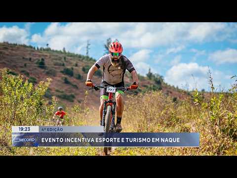 4ª edição: Evento incentiva esporte e turismo em Naque.