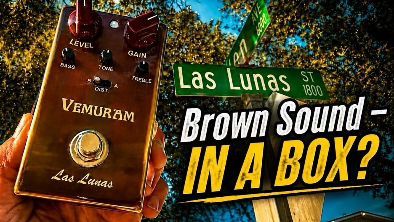 BROWN SOUND IN A BOX? VEMURAM LAS LUNAS DISTORTION