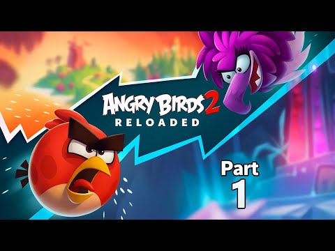 Angry Birds 2 Walkthrough Part 1 | Mobile Gameplay (Android/iOS) - YouTube