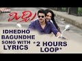 2 Hours Loop Idhedho Bagundhe Cheli Song With Lyrics Mirchi Songs Prabhas Anushka DSP