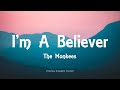 The Monkees I M A Believer Lyrics