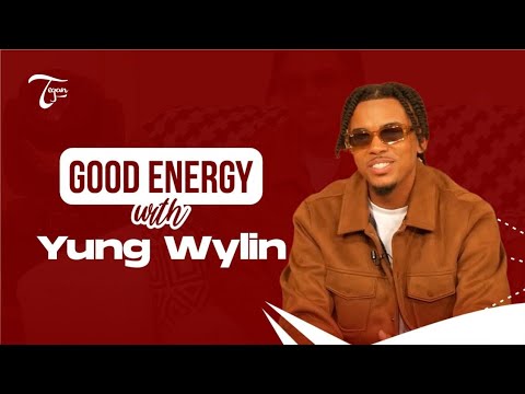 Good Energy - with Yung Wylin