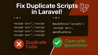 Refactoring Laravel Blade Components | Eliminate Duplicate Scripts & Styles