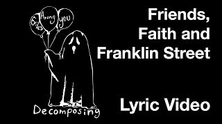Friends, Faith, and Franklin Street Lyric Video - Exiles Among You