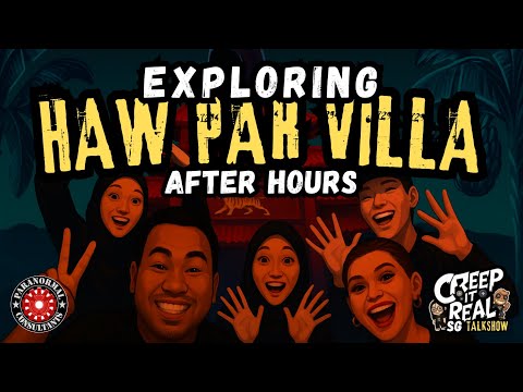 CREEP IT REAL SG Ep.8 | Is this the scariest park in Singapore?