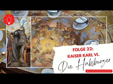 THE LAST HABSBURG: Emperor Charles VI (The Habsburgs Part 22)