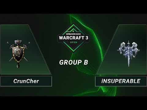 WC3 - CrunCher vs. iNSUPERABLE - Group B - DreamHack WarCraft 3 Open: Winter 2021 - NA