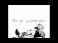Suspension Acoustic Lyrics - LIGHTS 