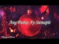 Ang Pasko ay Sumapit Lyrics