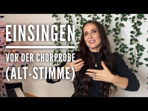 Einsingen vor der Chorprobe für den Alt (tiefe Frauenstimme) - Sing dich mit mir zusammen ein!