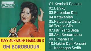 Download lagu 'OM.BOROBUDUR' - ELVI SUKAESIH mp3
