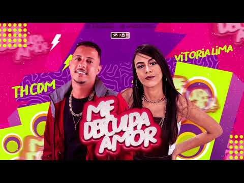 ME DESCULPA AMOR , TH CDM   VITORIA LIMA 1080p