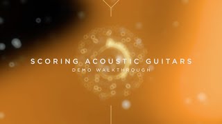 Video thumbnail for Scoring Acoustic Guitars - Demo Walkthrough | Heavyocity by Heavyocity Media