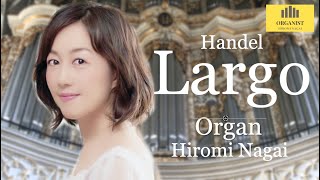 Download lagu Handel Largo - Ombra mai fu Pipe Organ(sheet music present) mp3