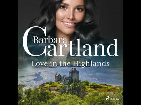 Love In The Highlands (Barbara Cartland’s Pink Collection 2) - Barbara Cartland