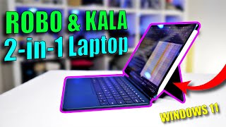 Robo and Kala 2 in 1 Laptop: A Surface Pro 9 Kille