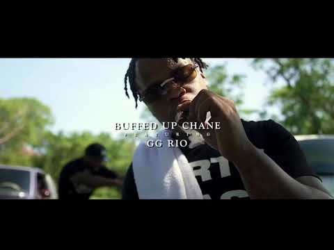BUFFED UP CHANE X GG RIO (feat GG RIO)