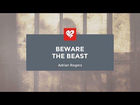 Adrian Rogers: Beware the Beast (2177)