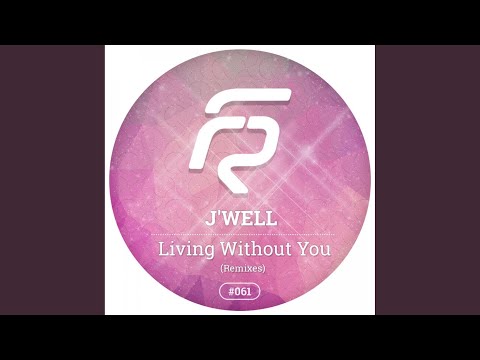 Living Without You (Andrey Keyton Extended Edit)