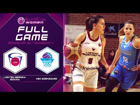 Lointek Gernika Bizkaia v KSC Szekszard - Full Game - EuroCup Women 2019-20