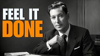 Do This Simple Exercise to Feel It Already Done | Neville Goddard