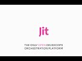 Jit.io security: The only open DevSecOps Orchestration Platform