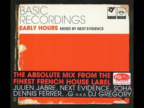 Basic Recordings: Early Hours mixed by Next Evidence