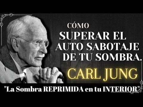 HOW TO OVERCOME "SELF-SABOTAG" The Repressed Shadow Within You | Carl Jung