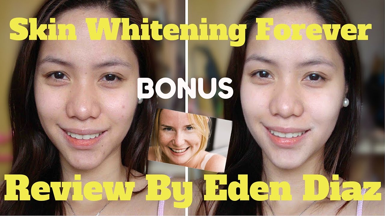 Skin Whitening Forever pdf | Review By Eden Diaz | Does it Really Work